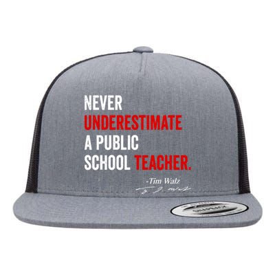 Never Underestimate A Public School Teacher Coach Quote Flat Bill Trucker Hat