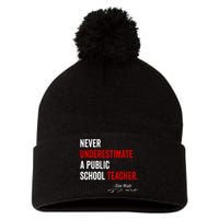 Never Underestimate A Public School Teacher Coach Quote Pom Pom 12in Knit Beanie