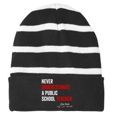 Never Underestimate A Public School Teacher Coach Quote Striped Beanie with Solid Band