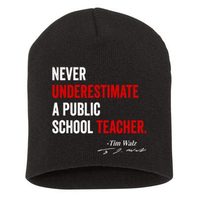 Never Underestimate A Public School Teacher Coach Quote Short Acrylic Beanie