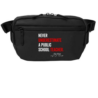 Never Underestimate A Public School Teacher Coach Quote Crossbody Pack