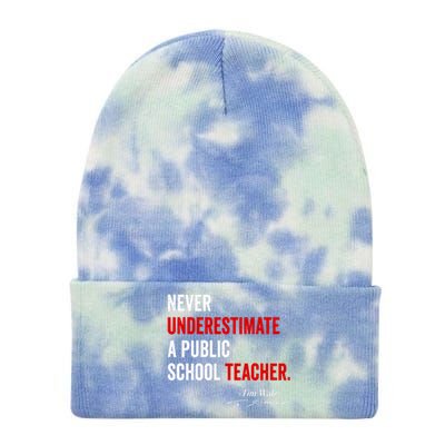 Never Underestimate A Public School Teacher Coach Quote Tie Dye 12in Knit Beanie