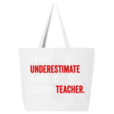 Never Underestimate A Public School Teacher Coach Quote 25L Jumbo Tote