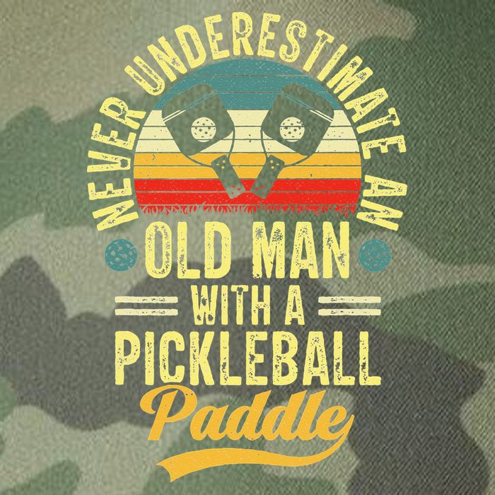 Never Underestimate An Old Man With A Pickleball Paddle Legacy Tie Dye Trucker Hat