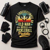 Never Underestimate An Old Man With A Pickleball Paddle Performance Shirt