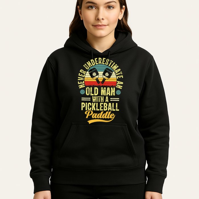 Never Underestimate An Old Man With A Pickleball Paddle Hoodie