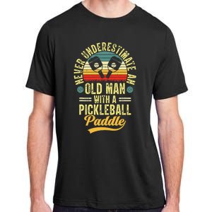 Never Underestimate An Old Man With A Pickleball Paddle Adult ChromaSoft Performance T-Shirt