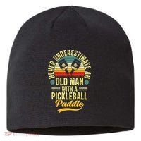 Never Underestimate An Old Man With A Pickleball Paddle Sustainable Beanie