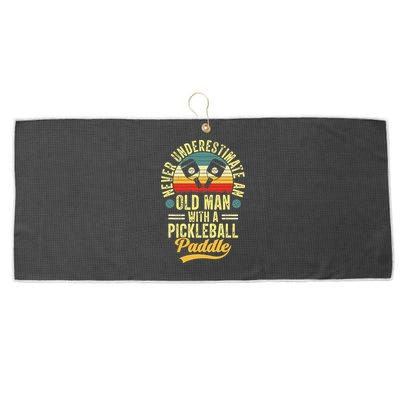 Never Underestimate An Old Man With A Pickleball Paddle Large Microfiber Waffle Golf Towel