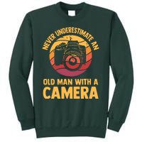 Never Underestimate An Old Man With A Camera Photography Tall Sweatshirt