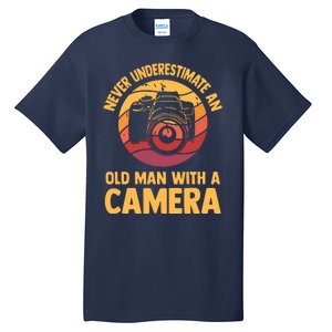 Never Underestimate An Old Man With A Camera Photography Tall T-Shirt