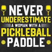 Never Underestimate A Woman With A Pickleball Paddle Cool Comfort Performance Bucket Hat