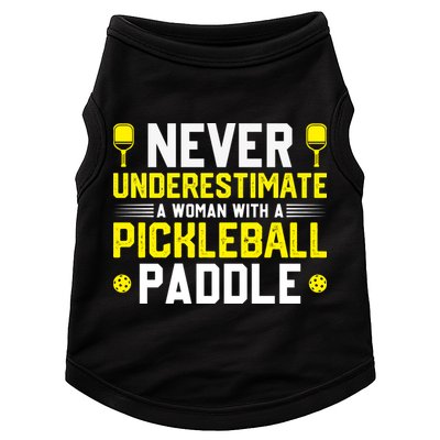 Never Underestimate A Woman With A Pickleball Paddle Doggie Tank