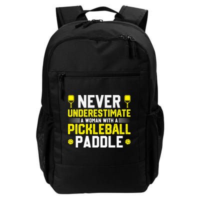 Never Underestimate A Woman With A Pickleball Paddle Backpack