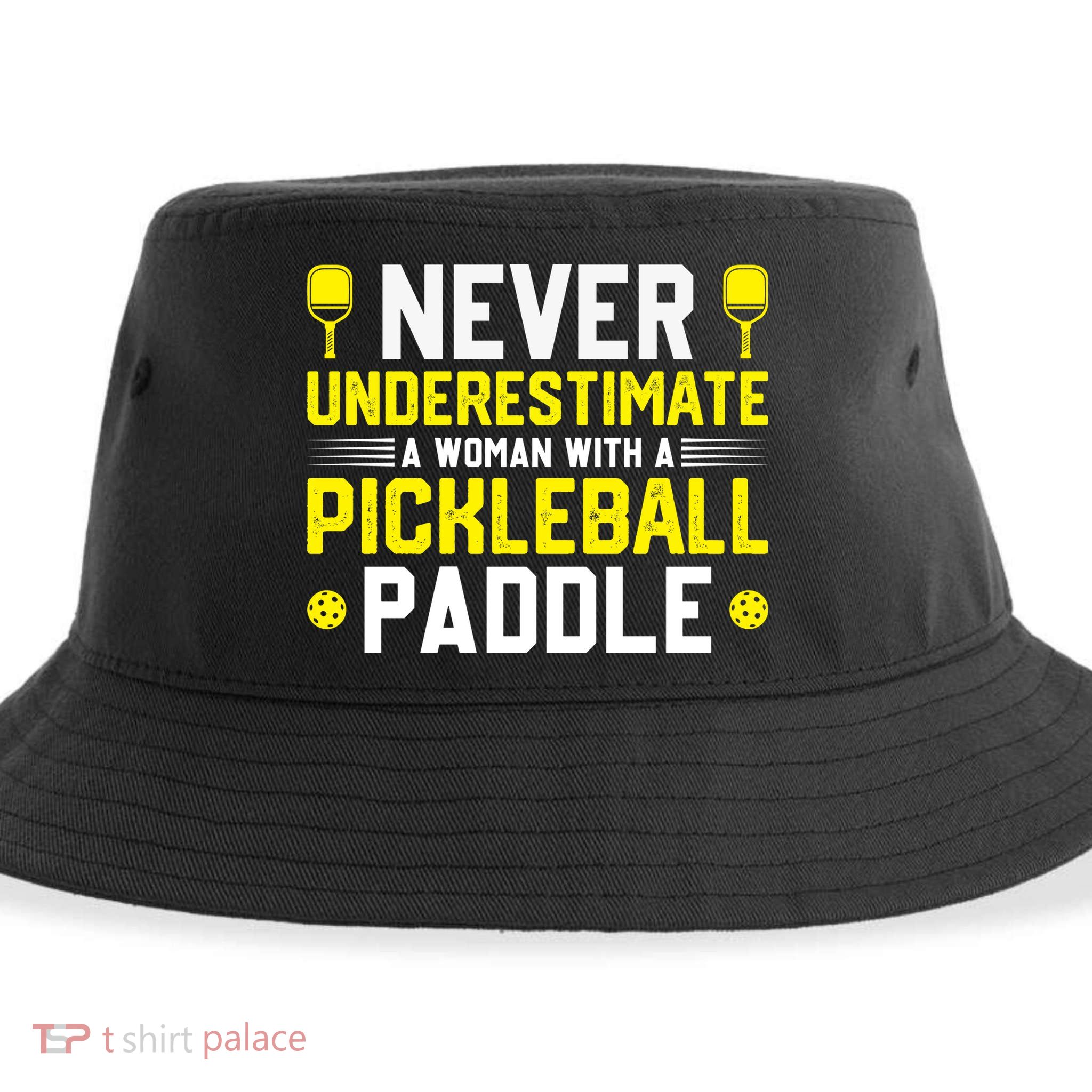 Never Underestimate A Woman With A Pickleball Paddle Sustainable Bucket Hat