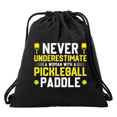 Never Underestimate A Woman With A Pickleball Paddle Drawstring Bag