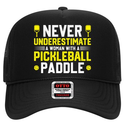Never Underestimate A Woman With A Pickleball Paddle Trucker Hat
