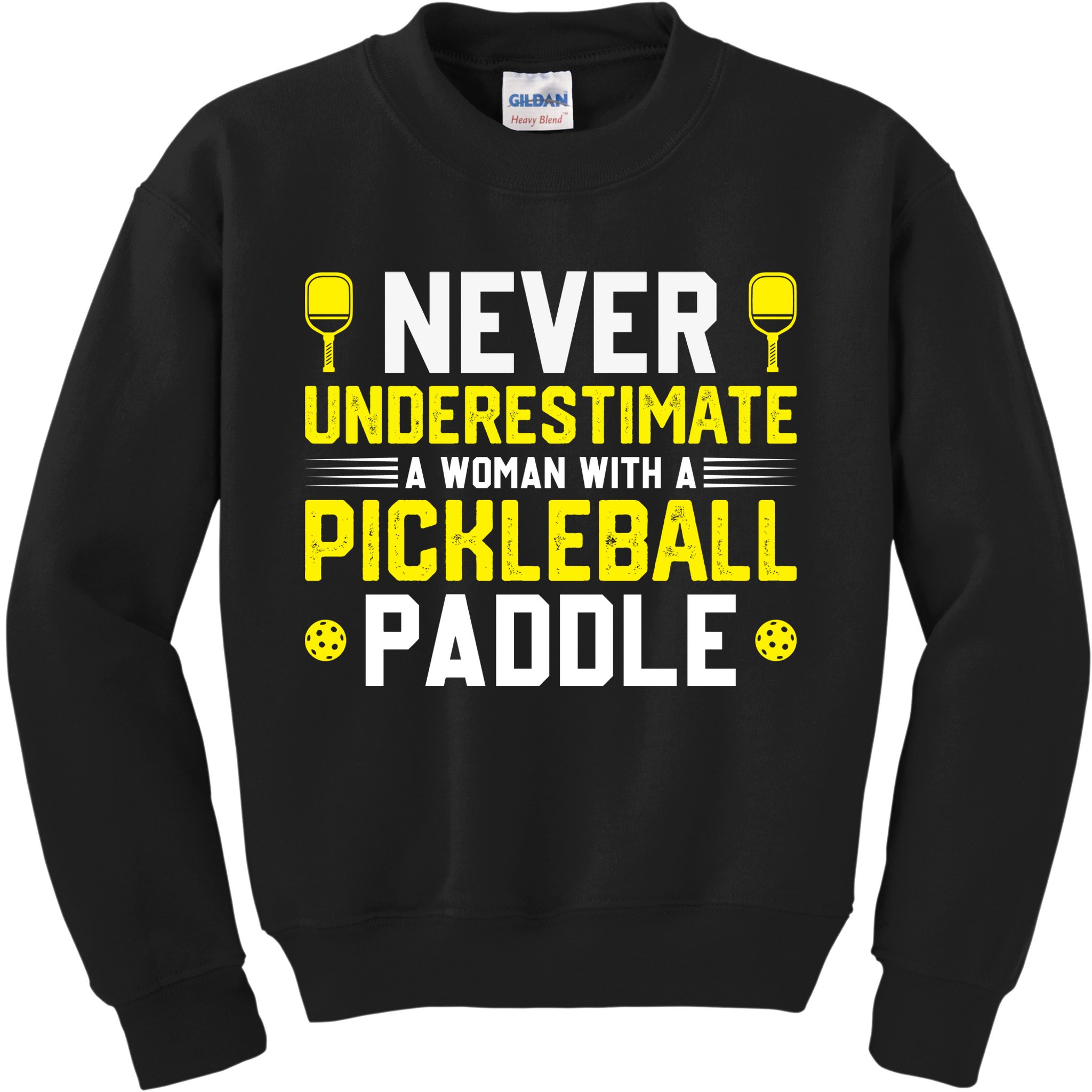 Never Underestimate A Woman With A Pickleball Paddle Kids Sweatshirt