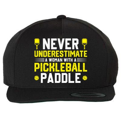 Never Underestimate A Woman With A Pickleball Paddle Wool Snapback Cap