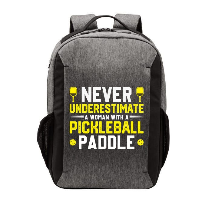 Never Underestimate A Woman With A Pickleball Paddle Vector Backpack