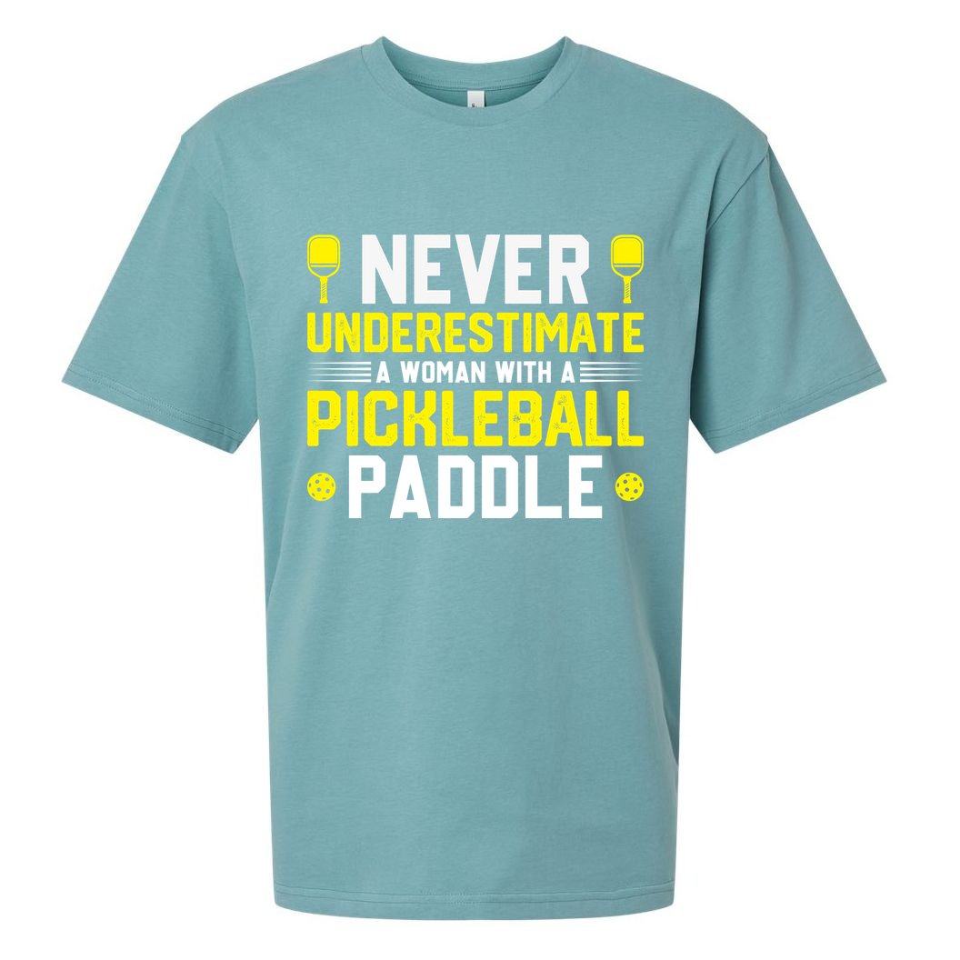 Never Underestimate A Woman With A Pickleball Paddle Sueded Cloud Jersey T-Shirt