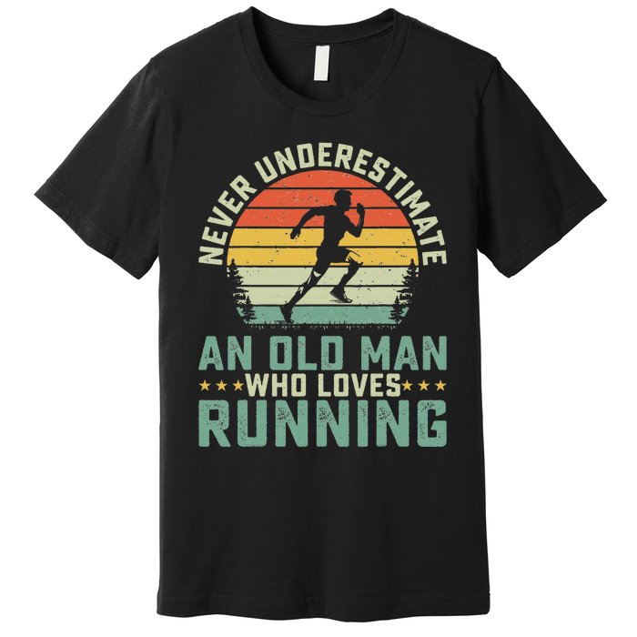 Never Underestimate An Old Man Who Loves Running Runner Premium T-Shirt