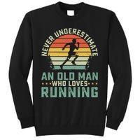 Never Underestimate An Old Man Who Loves Running Runner Tall Sweatshirt