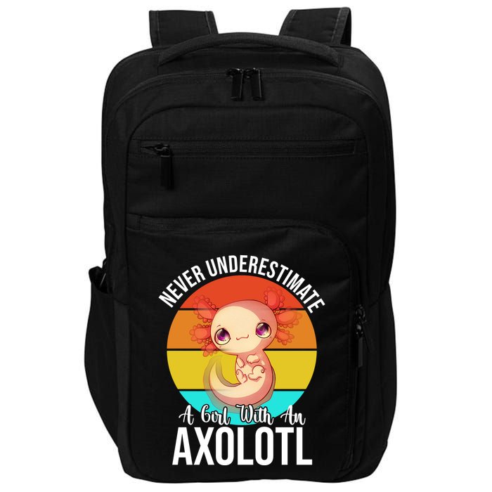 Never Underestimate A Girl With An Axolotl Impact Tech Backpack