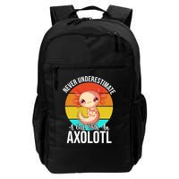 Never Underestimate A Girl With An Axolotl Backpack
