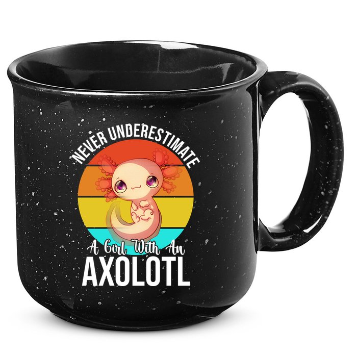 Never Underestimate A Girl With An Axolotl 15oz Campfire Ceramic Mug