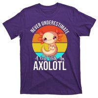 Never Underestimate A Girl With An Axolotl T-Shirt