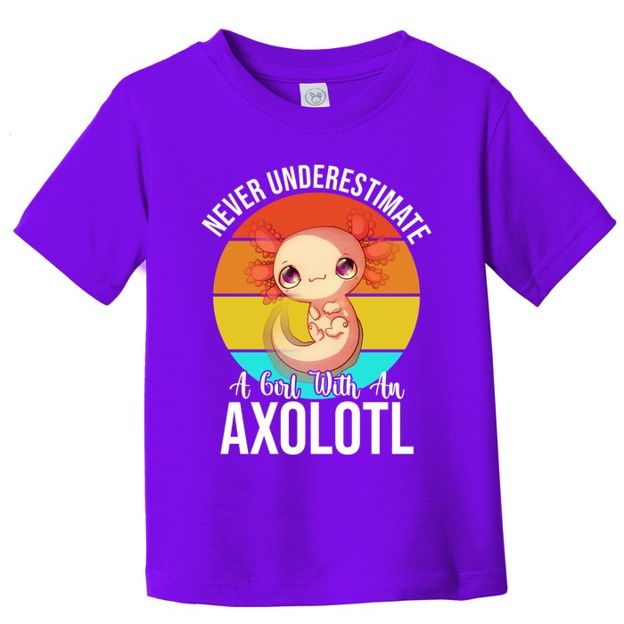 Never Underestimate A Girl With An Axolotl Toddler T-Shirt