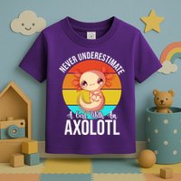 Never Underestimate A Girl With An Axolotl Toddler T-Shirt