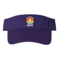 Never Underestimate A Girl With An Axolotl Visor