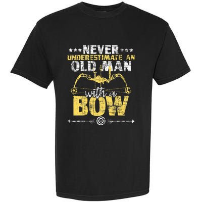 Never Underestimate An Old Man With A Bow Archery Archer Garment-Dyed Heavyweight T-Shirt