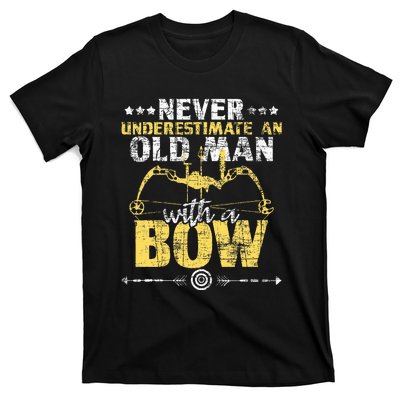 Never Underestimate An Old Man With A Bow Archery Archer T-Shirt