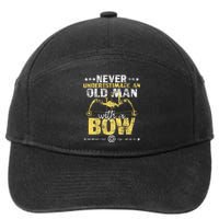 Never Underestimate An Old Man With A Bow Archery Archer 7-Panel Snapback Hat