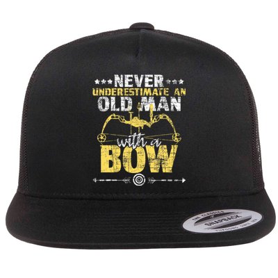 Never Underestimate An Old Man With A Bow Archery Archer Flat Bill Trucker Hat