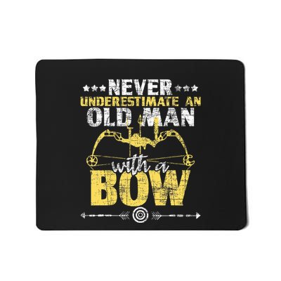 Never Underestimate An Old Man With A Bow Archery Archer Mousepad