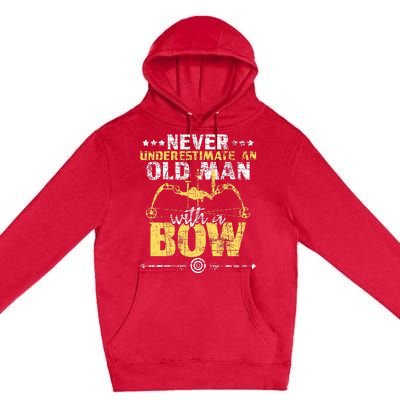 Never Underestimate An Old Man With A Bow Archery Archer Premium Pullover Hoodie