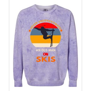 Never Underestimate An Old On Skis Funny Skier Gift Colorblast Crewneck Sweatshirt