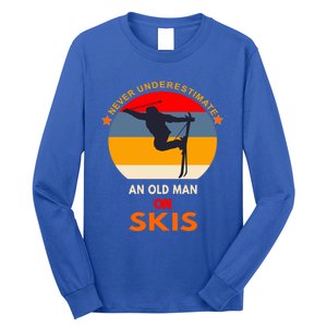 Never Underestimate An Old On Skis Funny Skier Gift Long Sleeve Shirt