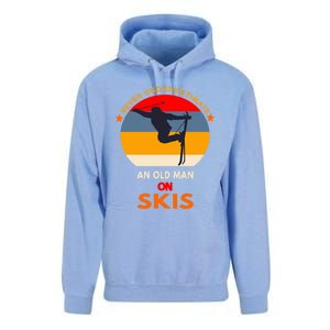 Never Underestimate An Old On Skis Funny Skier Gift Unisex Surf Hoodie