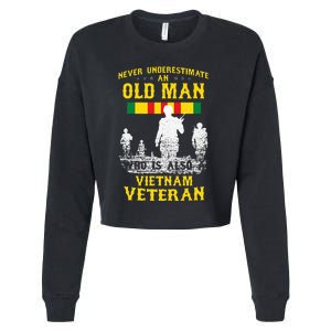 Never Underestimate An OLD MAN Vietnam Veteran Gift Cropped Pullover Crew