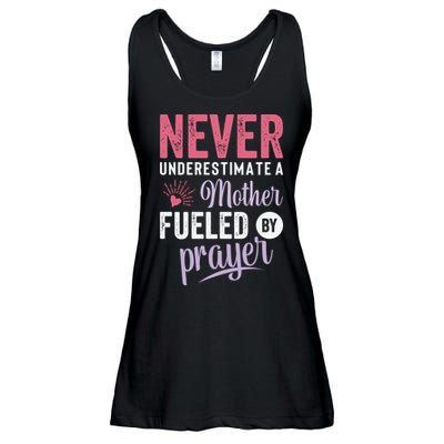 Never Underestimate A Mother Fueled By Prayer Christian Mothers Day Ladies Essential Flowy Tank