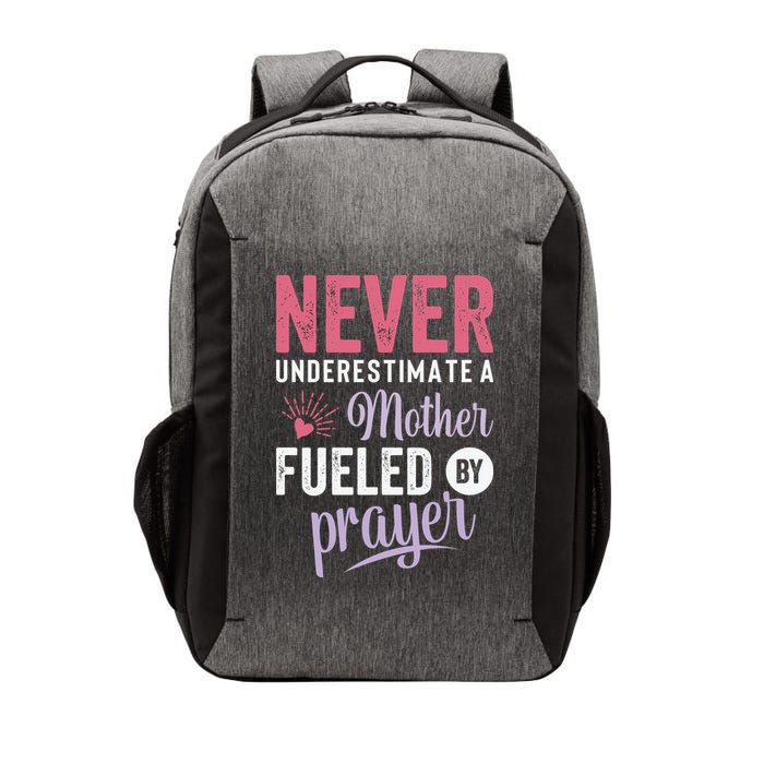 Never Underestimate A Mother Fueled By Prayer Christian Mothers Day Vector Backpack