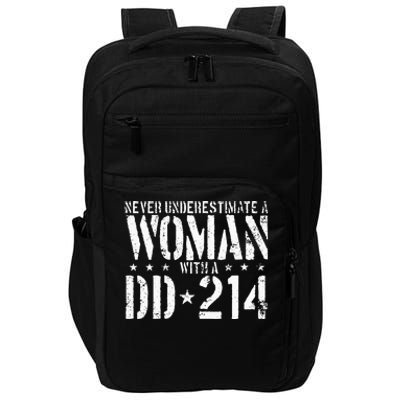 Never Underestimate A Woman With A DD 214 Alumni Impact Tech Backpack