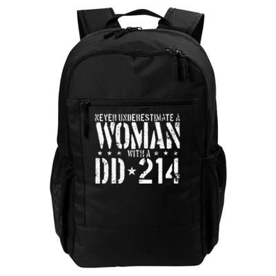 Never Underestimate A Woman With A DD 214 Alumni Daily Commute Backpack