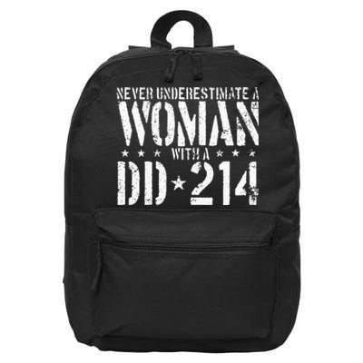 Never Underestimate A Woman With A DD 214 Alumni 16 in Basic Backpack