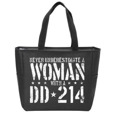 Never Underestimate A Woman With A DD 214 Alumni Zip Tote Bag